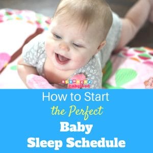How to Start the Perfect Baby Sleep Schedule