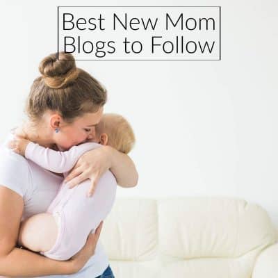 Best New Mom Blogs to Follow (1)