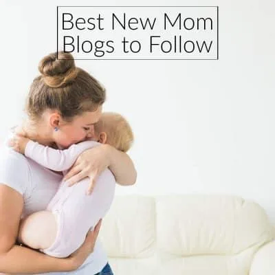 Best New Mom Blogs to Follow (1)