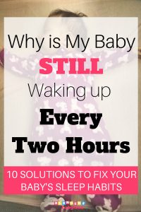 Why is My Baby Still Waking Up Every Two Hours
