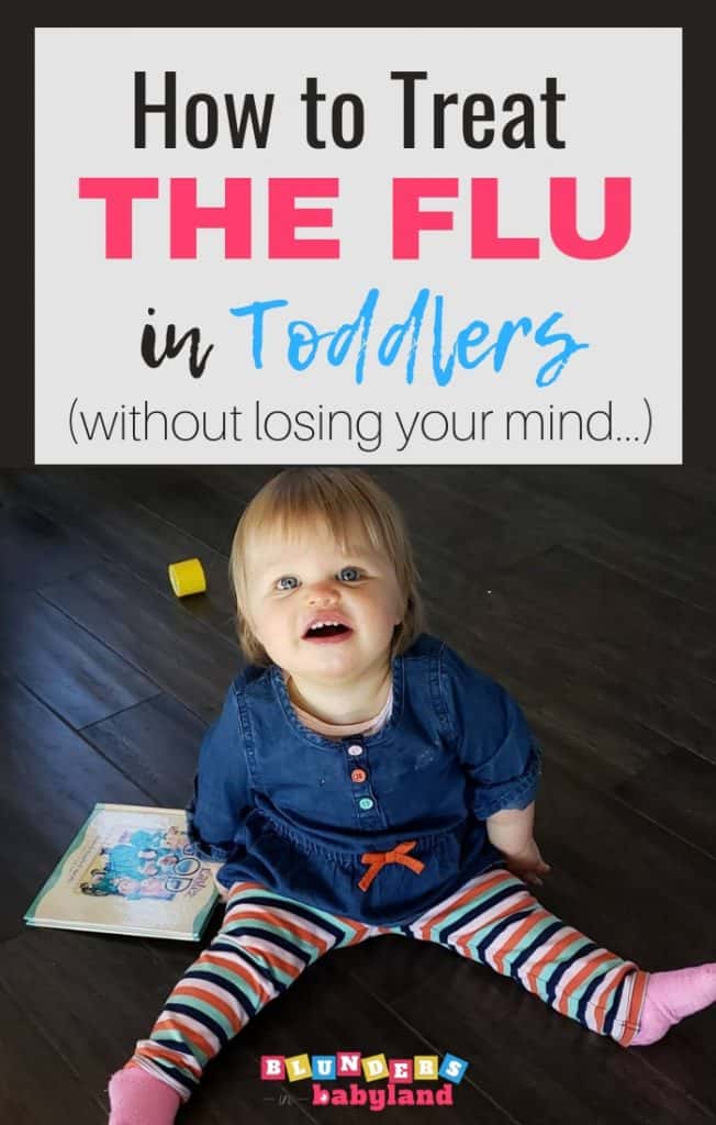 how-to-treat-the-flu-in-toddlers-without-losing-your-mind-blunders-in