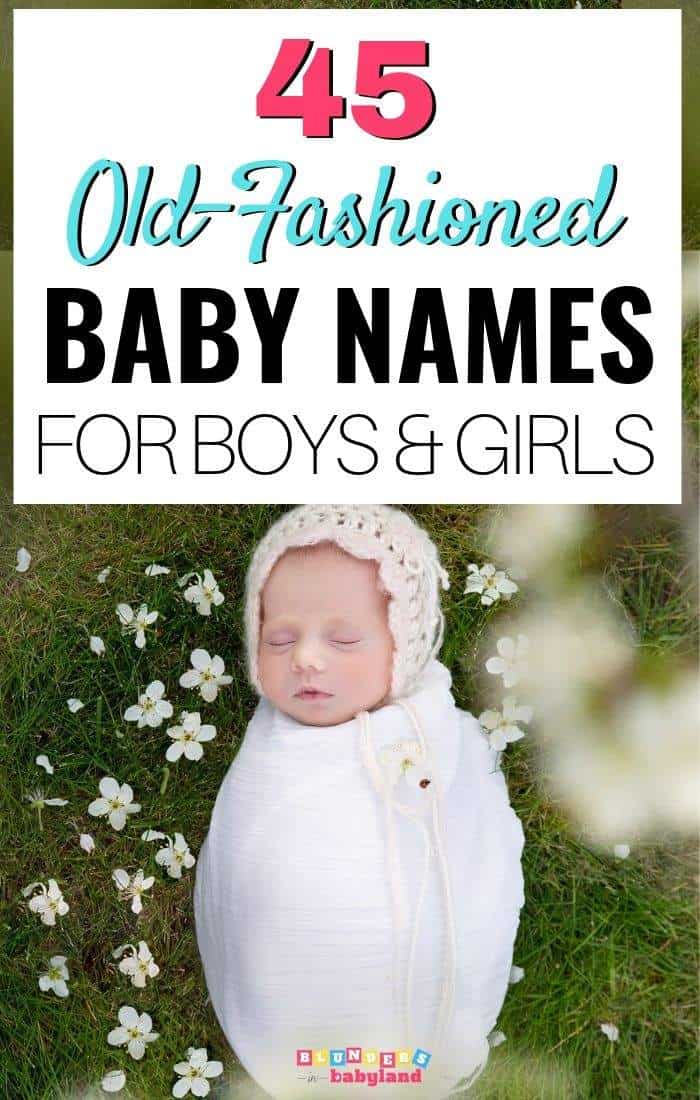 Old-Fashioned Names for Boys and Girls