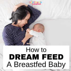 How to Dream Feed a Breastfed Baby