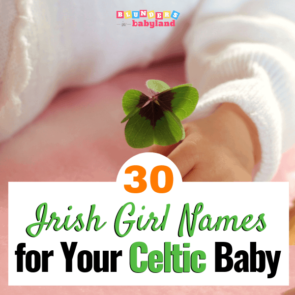 Unique & Popular Irish Girl Names with Lovely Meanings