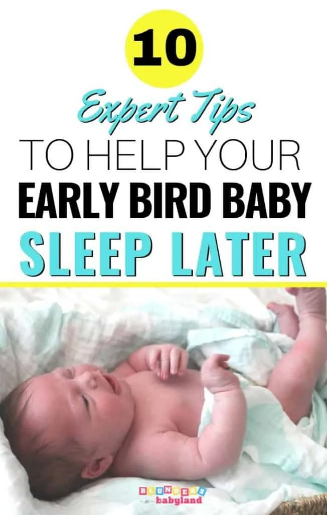 10 Tips to Help Your Early Waking Baby Sleep Later