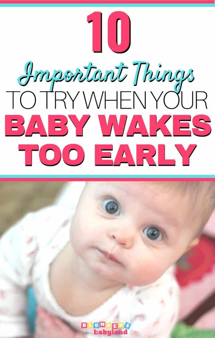 Baby Waking Early in the Morning: The Best Tips to Try - Blunders in ...