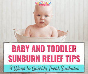 Baby and Toddler Sunburn Relief Tips