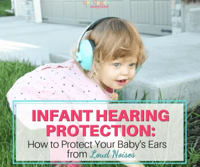 Infant Hearing Protection - How to Protect Your Baby's Ears from Loud Noises 2
