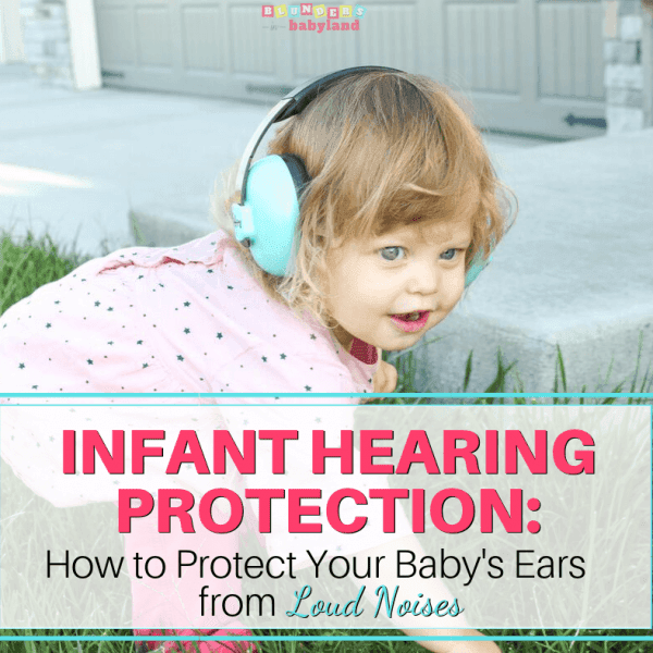 Infant Hearing Protection - How to Protect Your Baby's Ears from Loud Noises 2