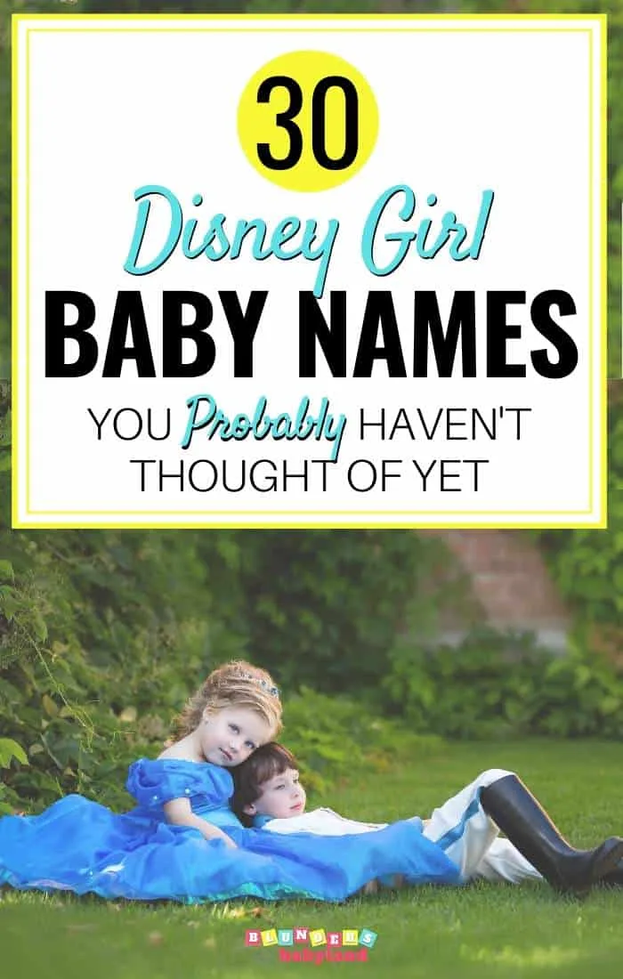 30 Disney Girl Baby Names you probably havent thought of yet