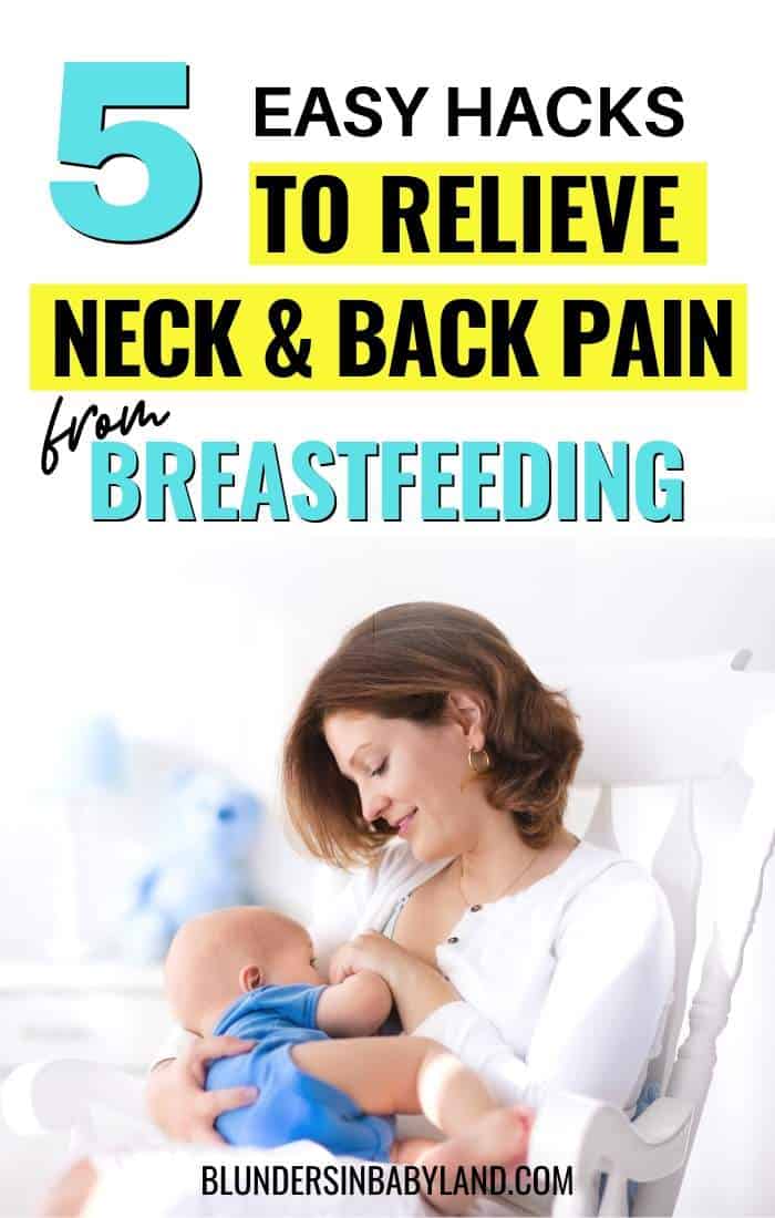 Simple Tips To Relieve Neck Pain From Breastfeeding Nursing Neck Pain Blunders In Babyland