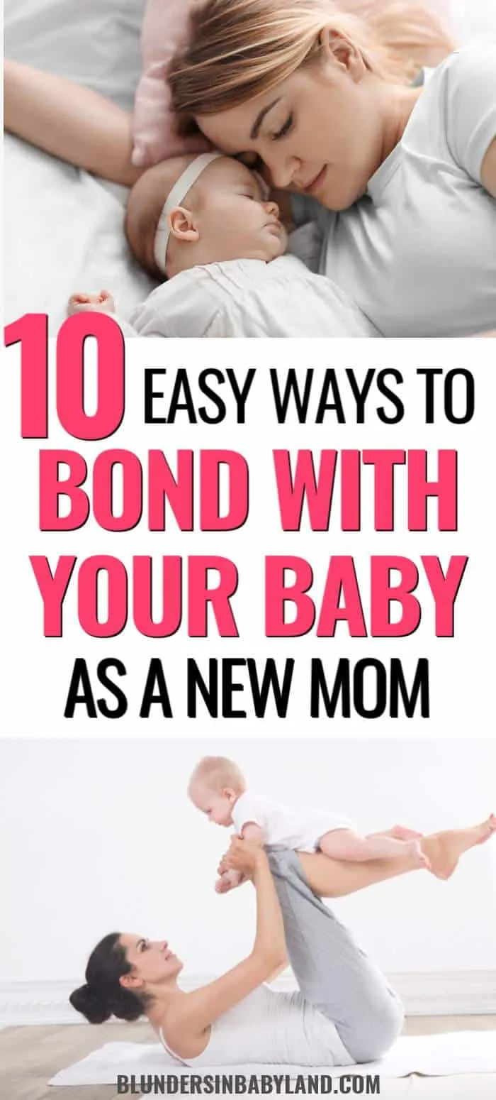 Bond with Baby - Bonding with Newborn as a New Mom