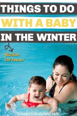 Things to Do with a Baby in the Winter -Places to Go with a Baby