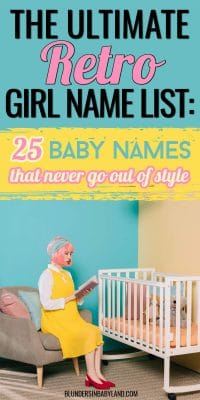 Retro Baby Girl Names - Retro Baby Names