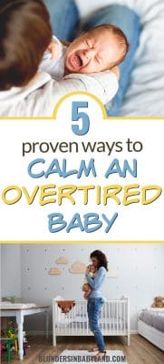 5 Ways to Calm an Overtired Baby- Get an Overtired Baby to Sleep