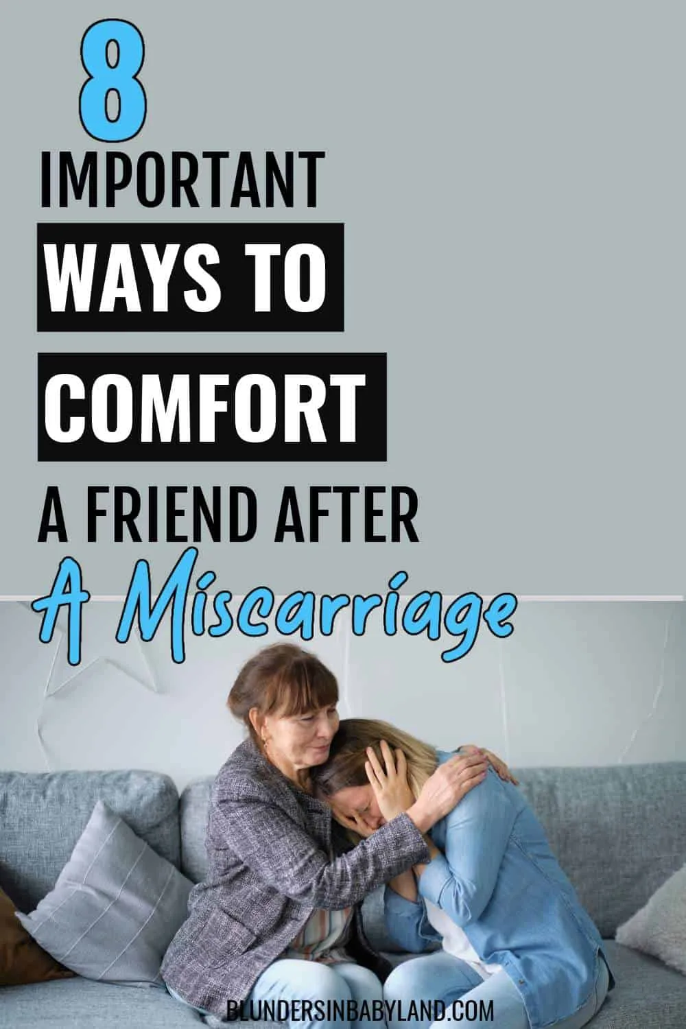 How to Comfort a Friend After a Miscarriage