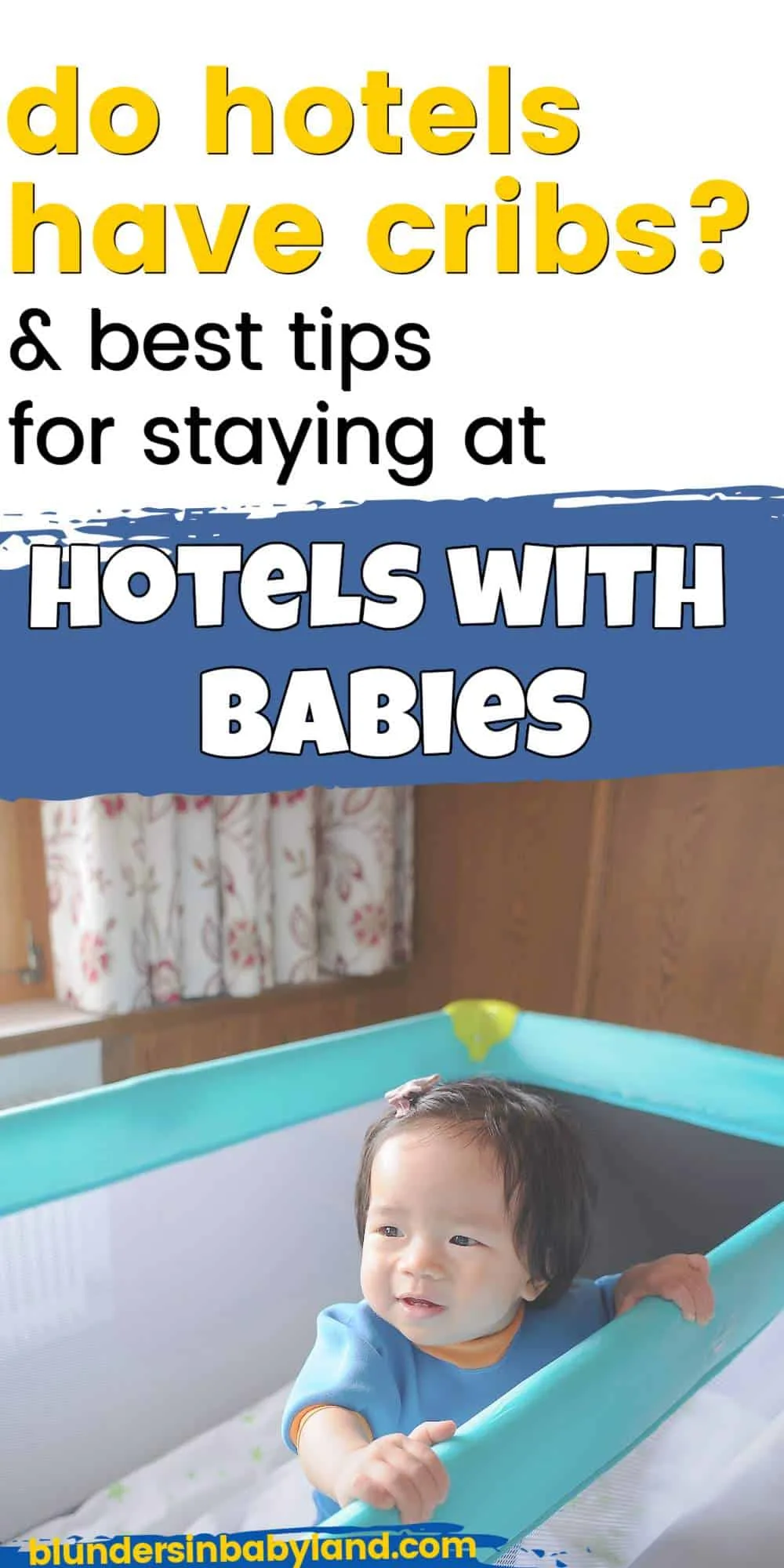 Do hotels have cribs - staying at hotels with babies (1)
