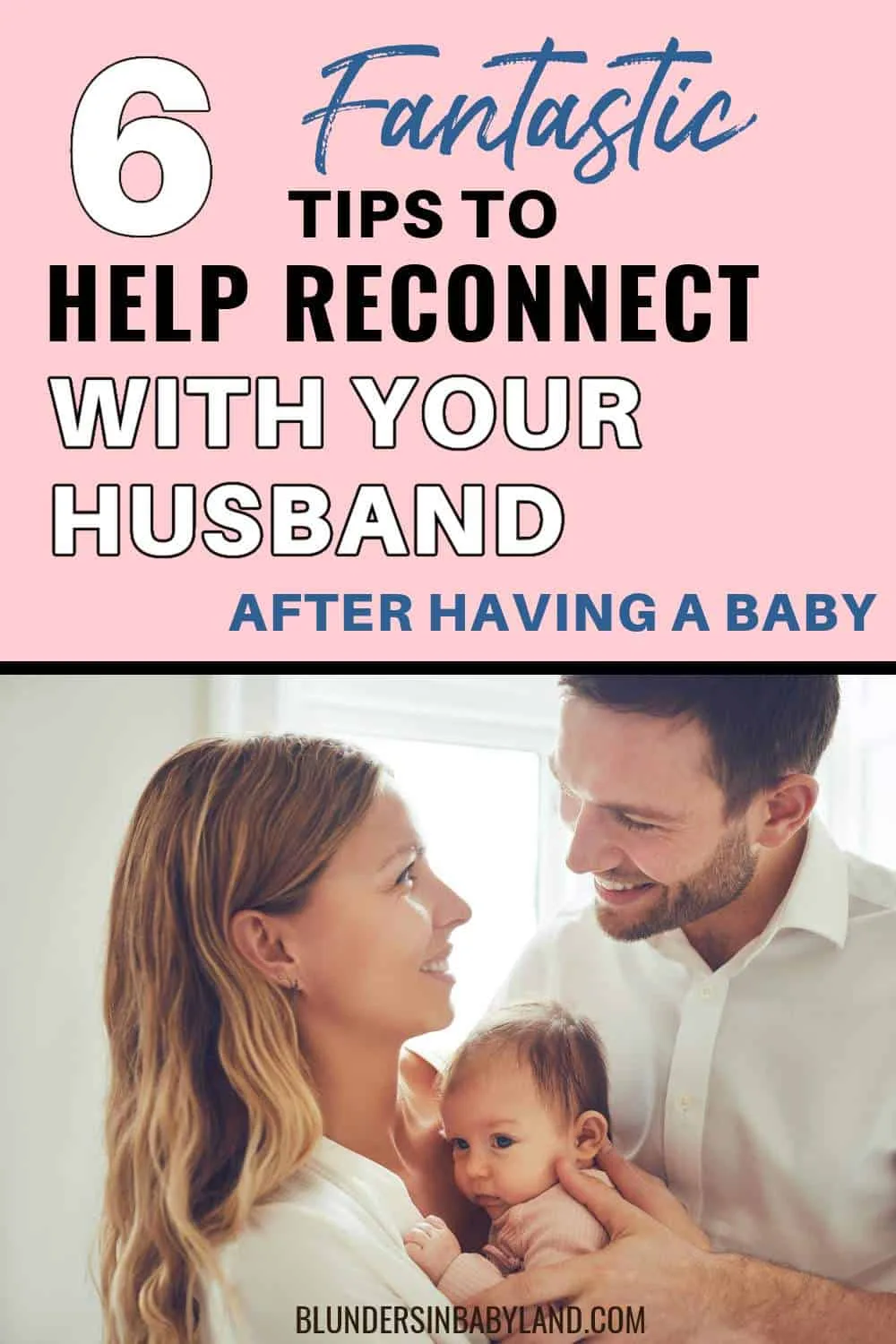 How to Reconnect with Your Husband After Having a Baby (1) (1)